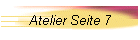 Atelier Seite 7