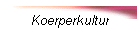 Koerperkultur
