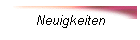 Neuigkeiten